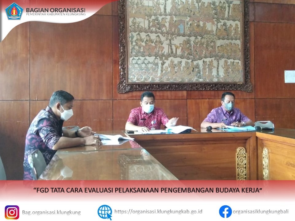 FGD TATA CARA EVALUASI PELAKSANAAN PENGEMBANGAN BUDAYA KERJA
