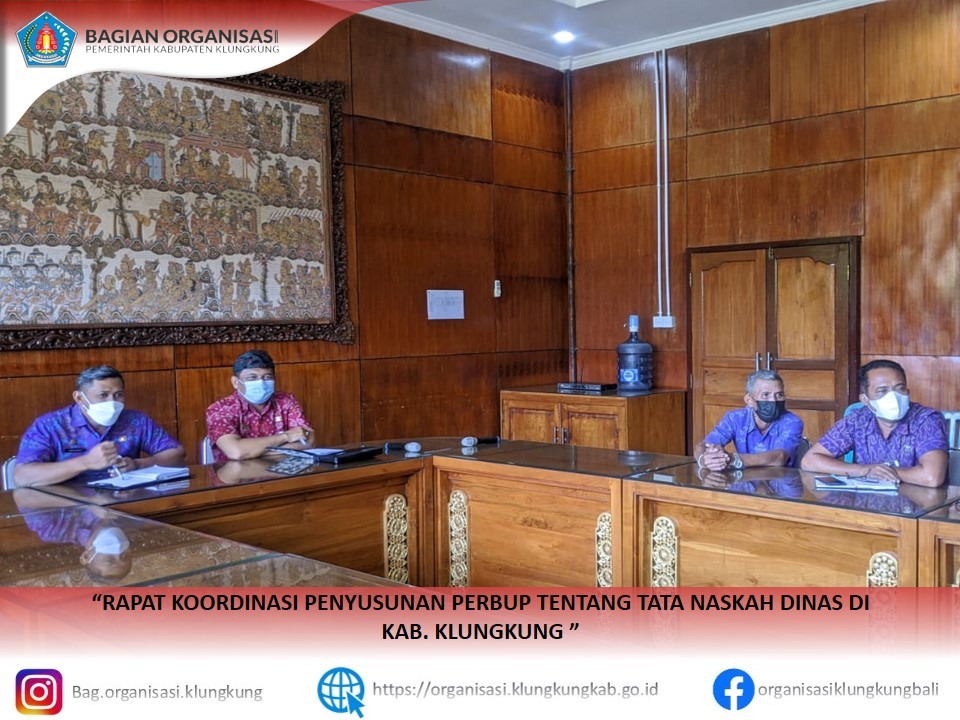 RAPAT KOORDINASI PENYUSUNAN PERBUP TENTANG TATA NASKAH DINAS DI  KAB. KLUNGKUNG