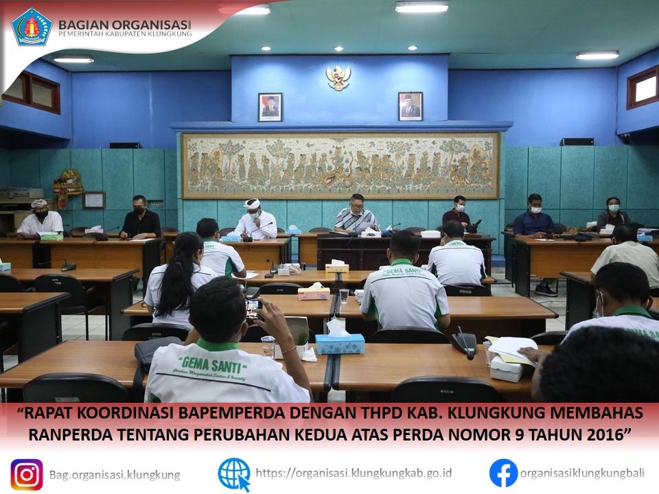 RAPAT KOORDINASI BAPEMPERDA DENGAN THPD KAB. KLUNGKUNG MEMBAHAS RANPERDA TENTANG PERUBAHAN KEDUA ATAS PERDA NOMOR 9 TAHUN 2016