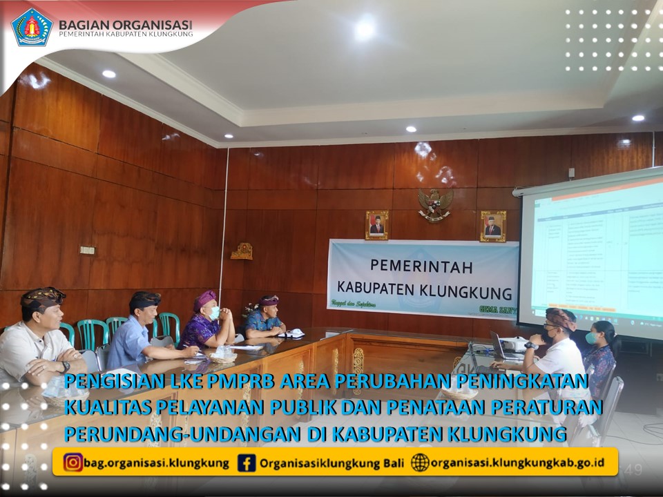PENGISIAN LKE PMPRB AREA PERUBAHAN PENINGKATAN KUALITAS PELAYANAN PUBLIK DAN PENATAAN PERATURAN PERUNDANG-UNDANGAN DI KABUPATEN KLUNGKUNG