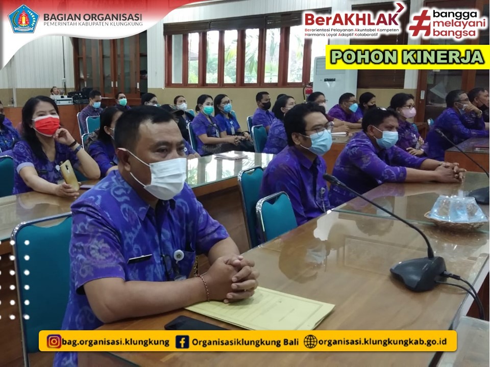 PEMBAHASAN POHON KINERJA PADA  TINGKAT KECAMATAN DI LINGKUNGAN KAB. KLUNGKUNG