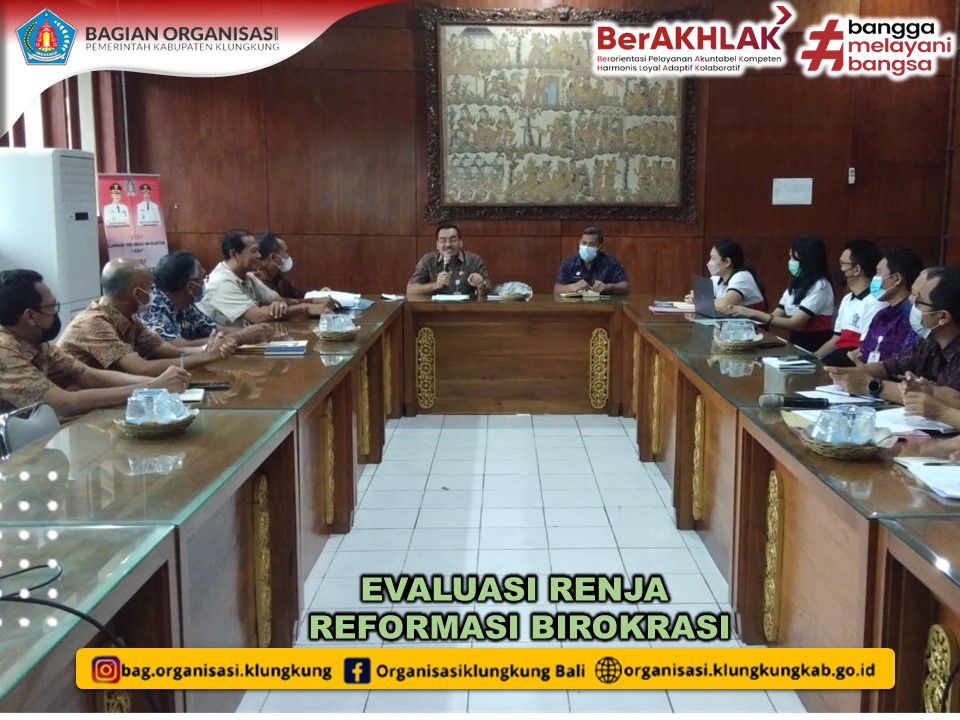 EVALUASI RENJA REFORMASI BIROKRASI PEMERINTAH KAB. KLUNGKUNG