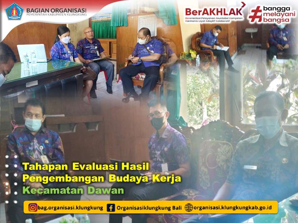 Evaluasi Hasil Pengembangan Budaya Kerja Kecamatan Dawan