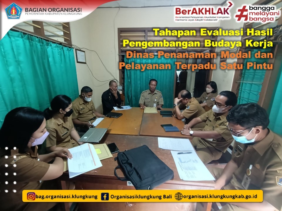 Evaluasi Hasil Pengembangan Budaya Kerja Dinas Penanaman Modal dan Pelayanan Terpadu Satu Pintu