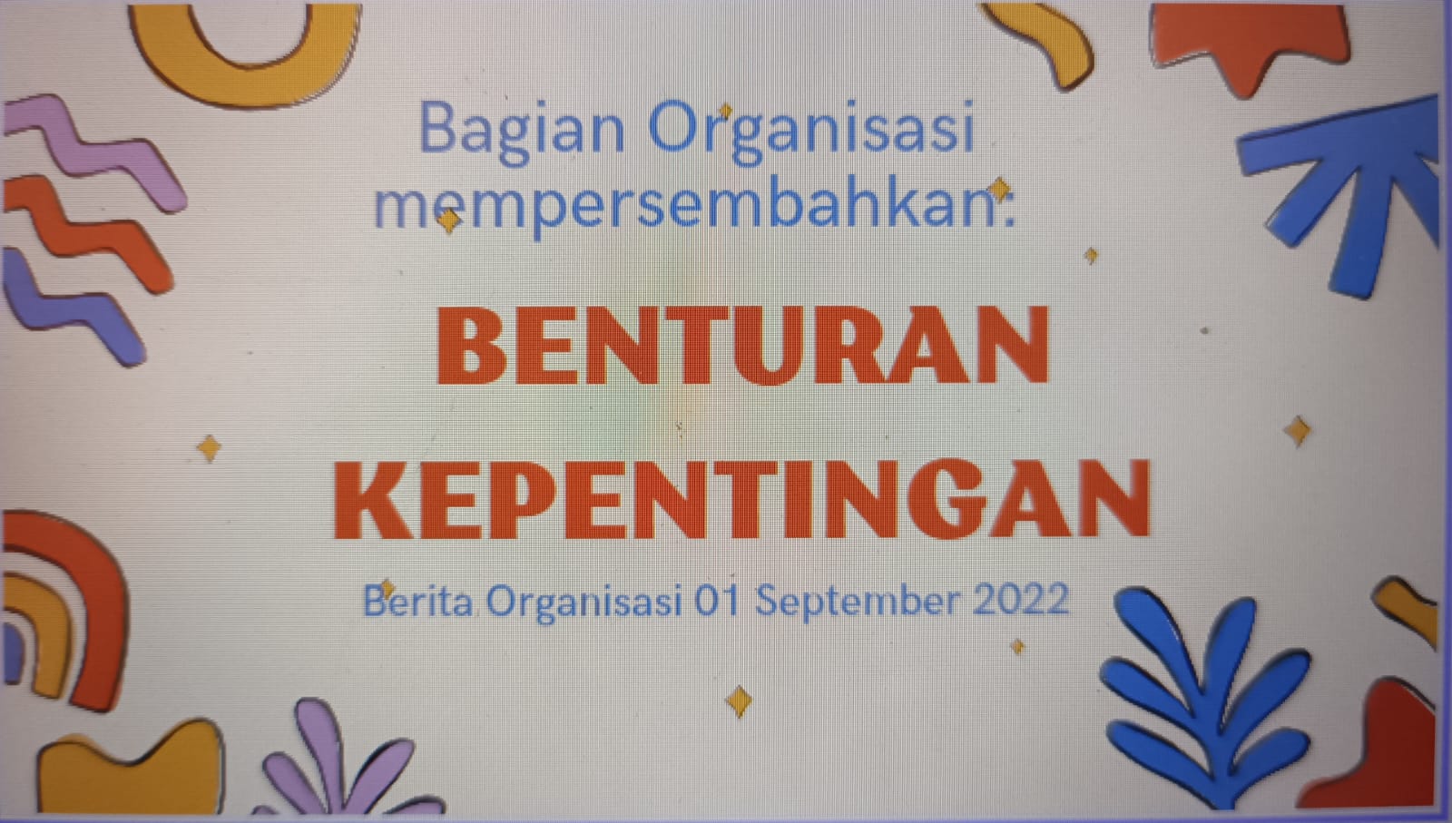 Sosialisasi Benturan Kepentingan Bagian Organisasi