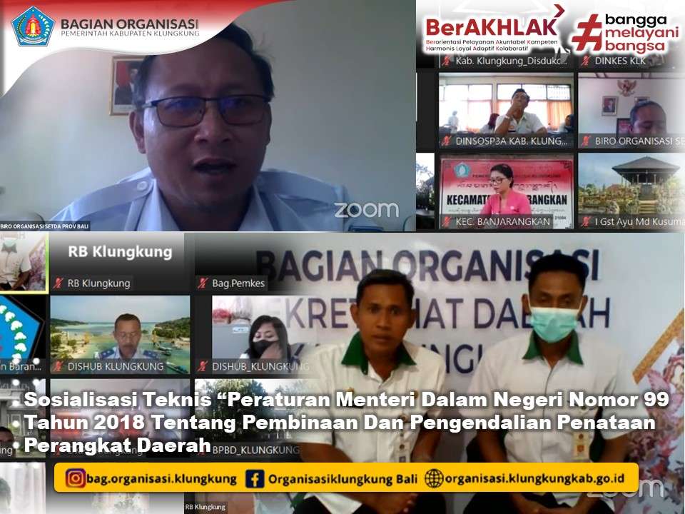  SOSIALISASI PERMENDAGRI NOMOR 99 TAHUN 2018 TENTANG PEMBINAAN DAN PENGENDALIAN PENATAAN PERANGKAT DAERAH
