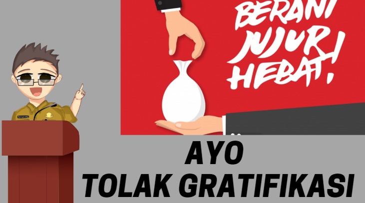 AYO TOLAK GRATIFIKASI