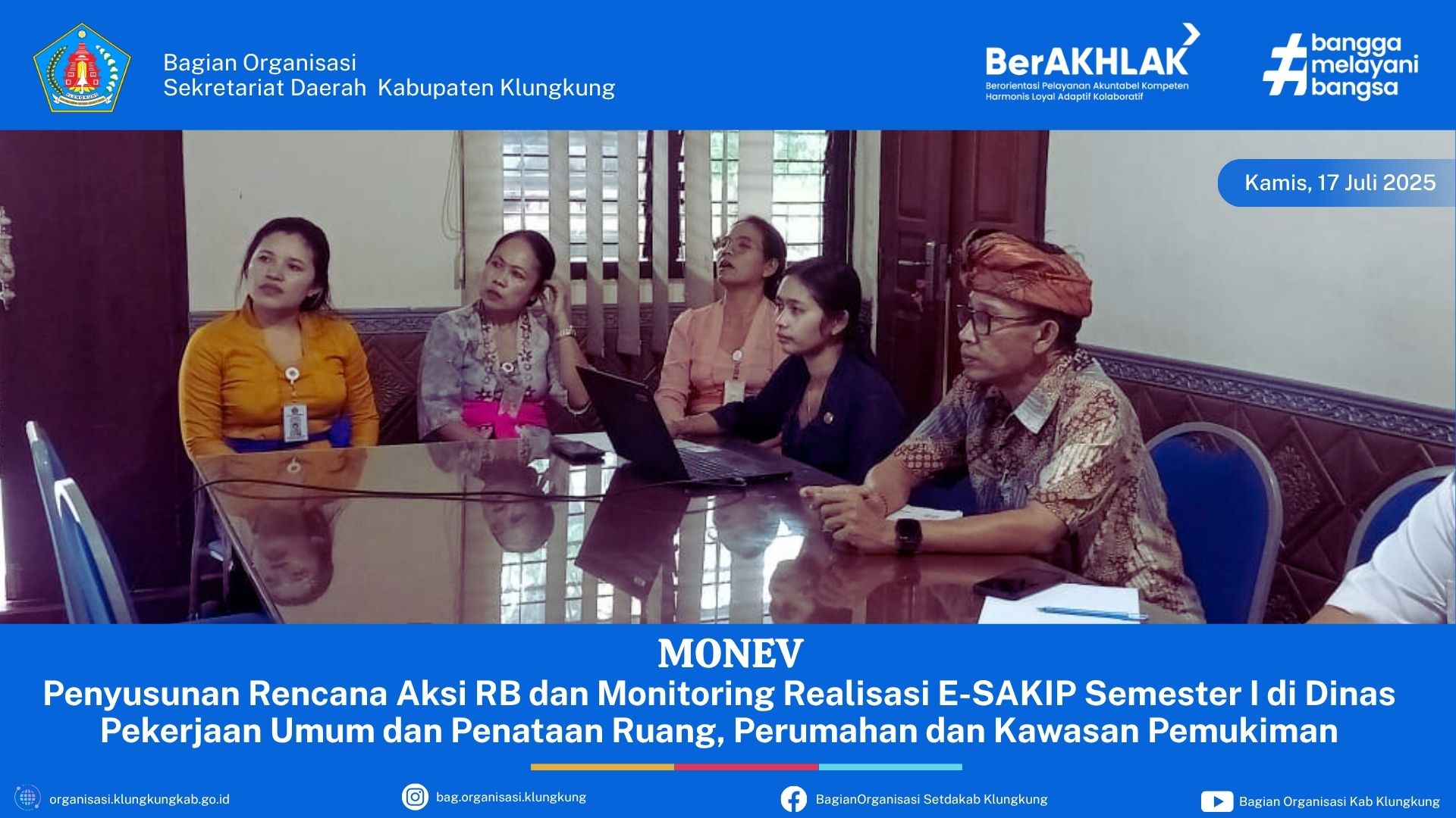 Penyusunan Rencana Aksi RB dan Monitoring Realisasi E-SAKIP Semester I di Dinas Pekerjaan Umum dan Penataan Ruang, Perumahan dan Kawasan Pemukiman Kabupaten Klungkung