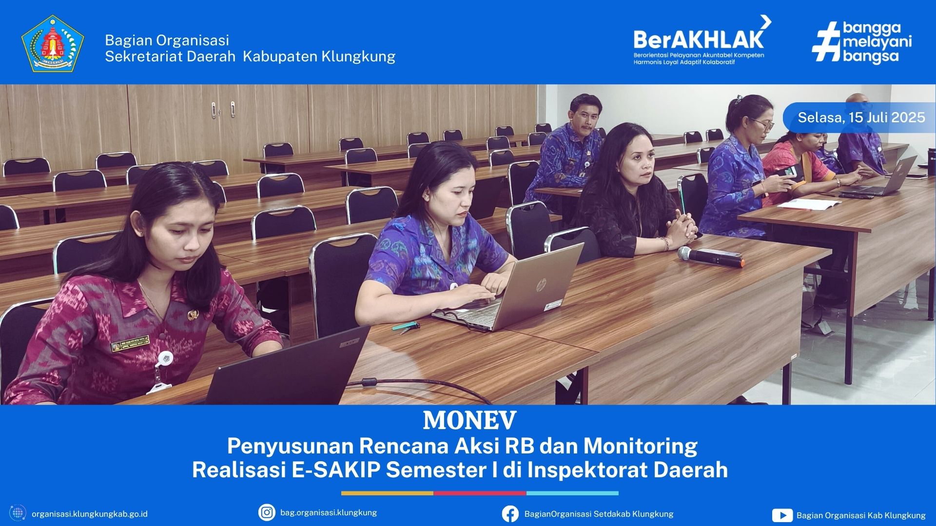 Penyusunan Rencana Aksi RB dan Monitoring Realisasi E-SAKIP Semester I di Inspektorat Daerah Kabupaten Klungkung