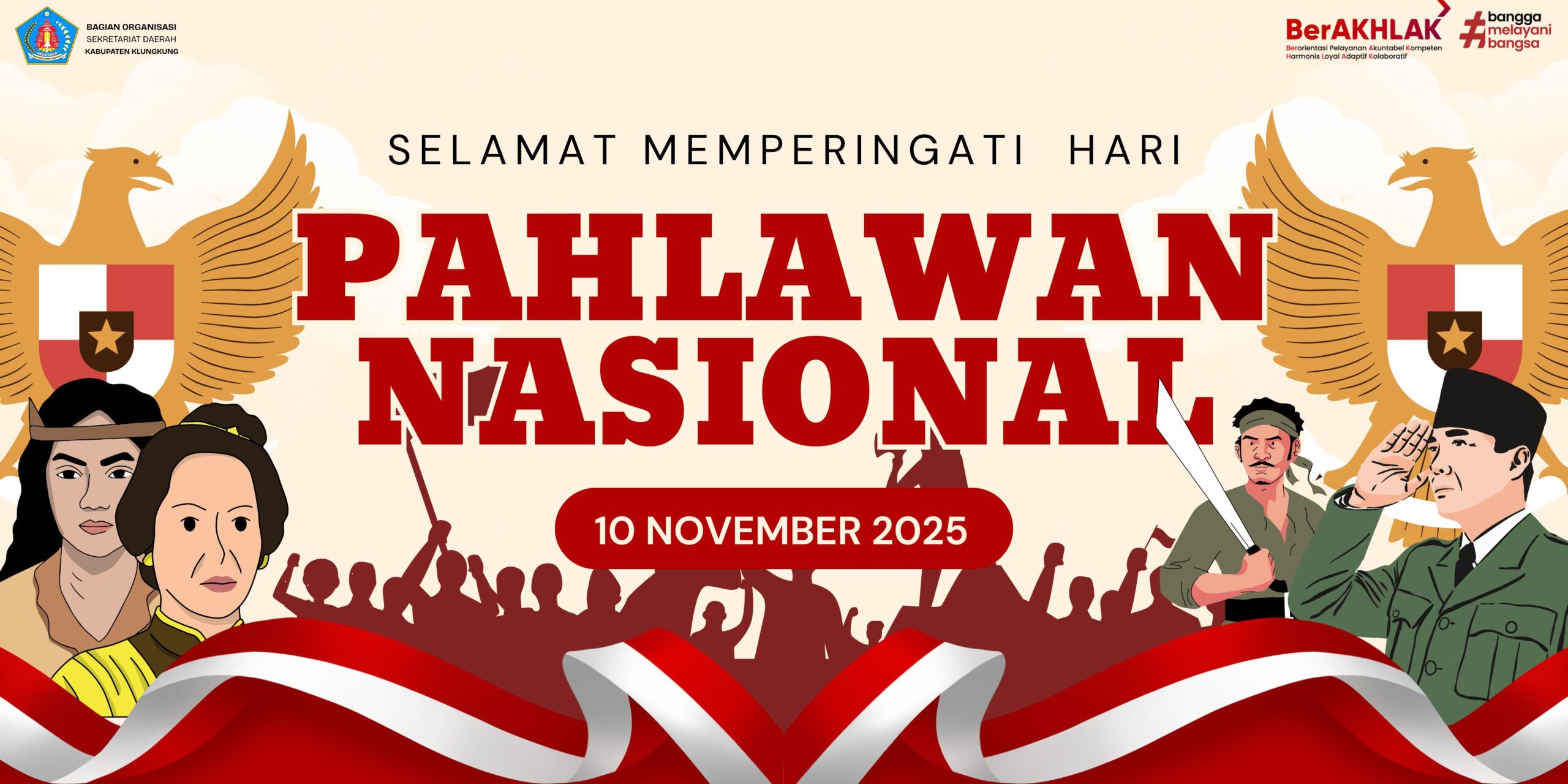 Semangat Kepahlawanan untuk Indonesia Maju