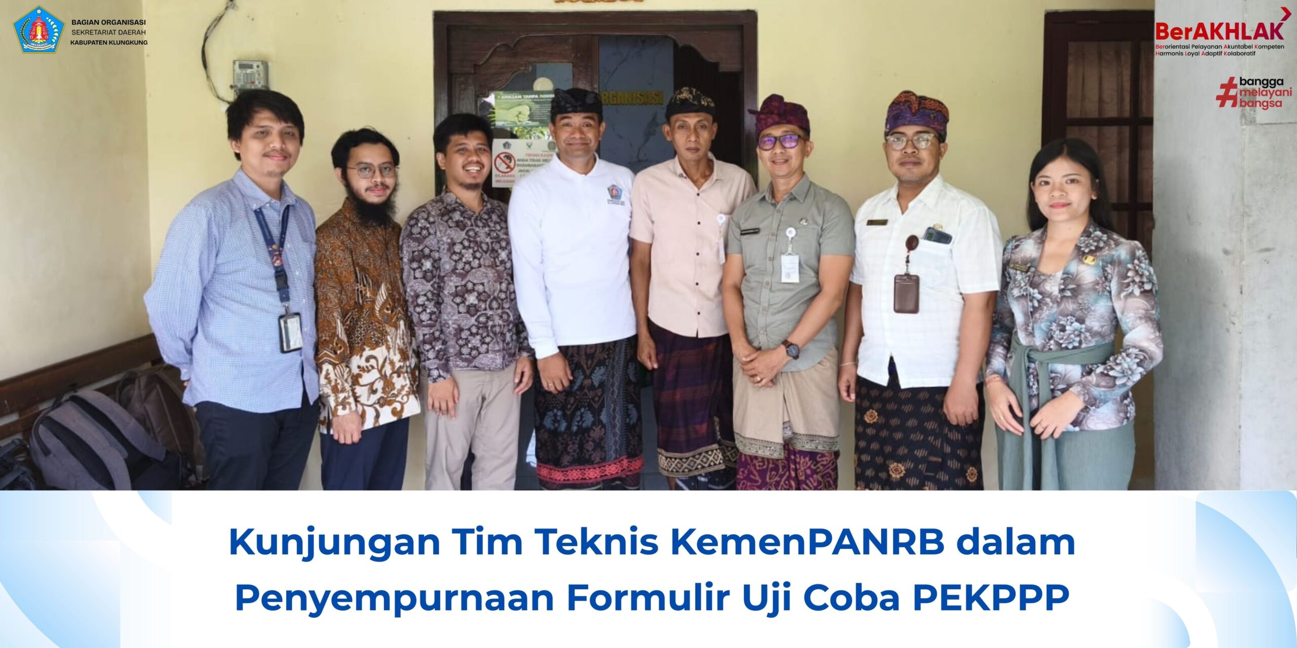 Bagian Organisasi Terima Kunjungan Tim Teknis KemenPANRB Terkait Penyempurnaan Formulir Uji Coba PEKPPP