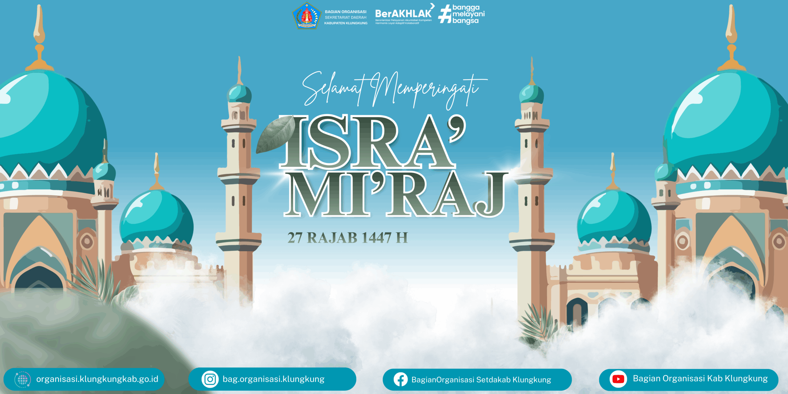 Selamat memperingati Isra Mir’aj Nabi Muhammad SAW