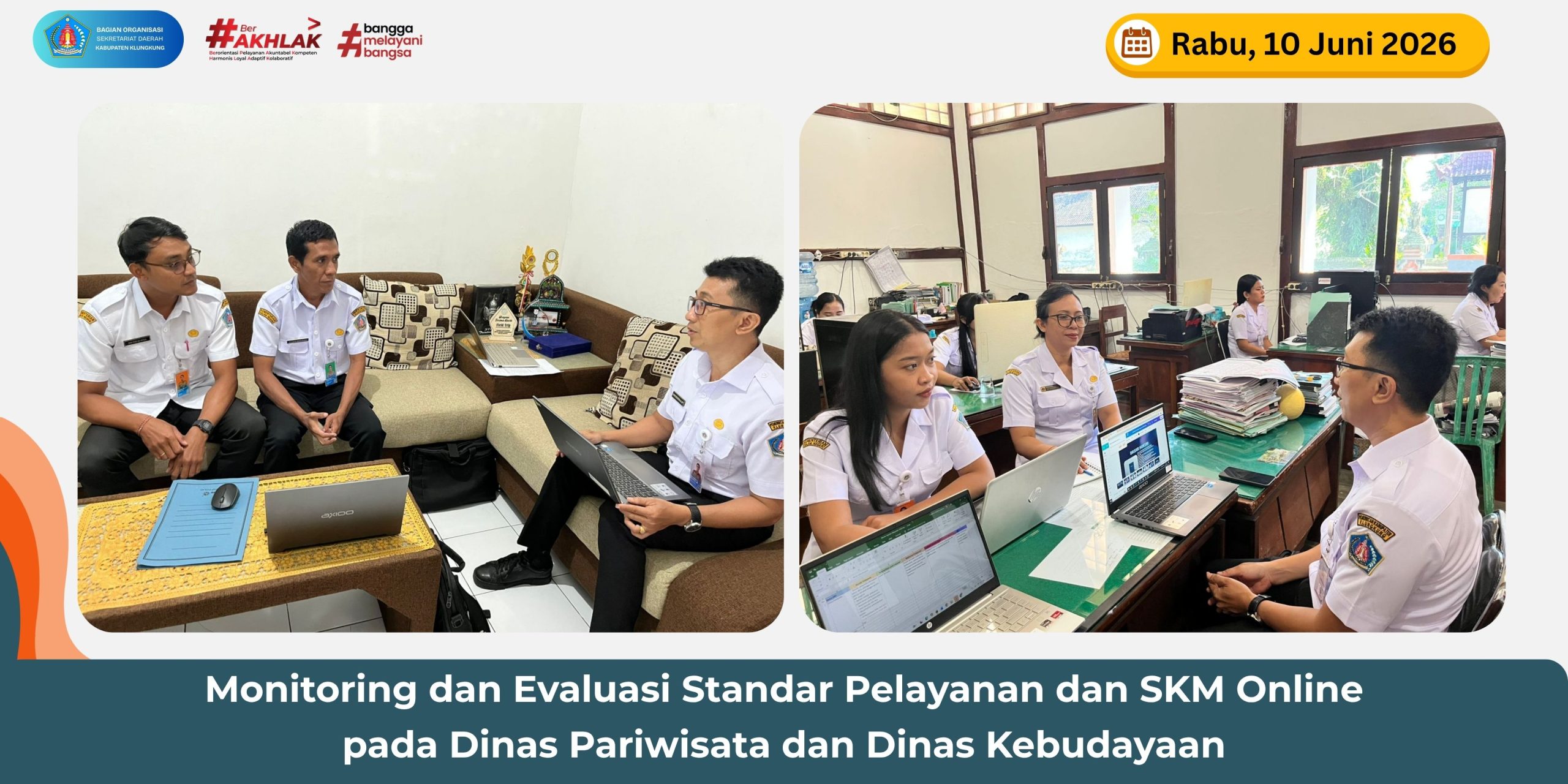 Bagian Organisasi Setda Kabupaten Klungkung melakukan Monev Standar Pelayanan pada Dinas Pariwisata dan Dinas Kebudayaan
