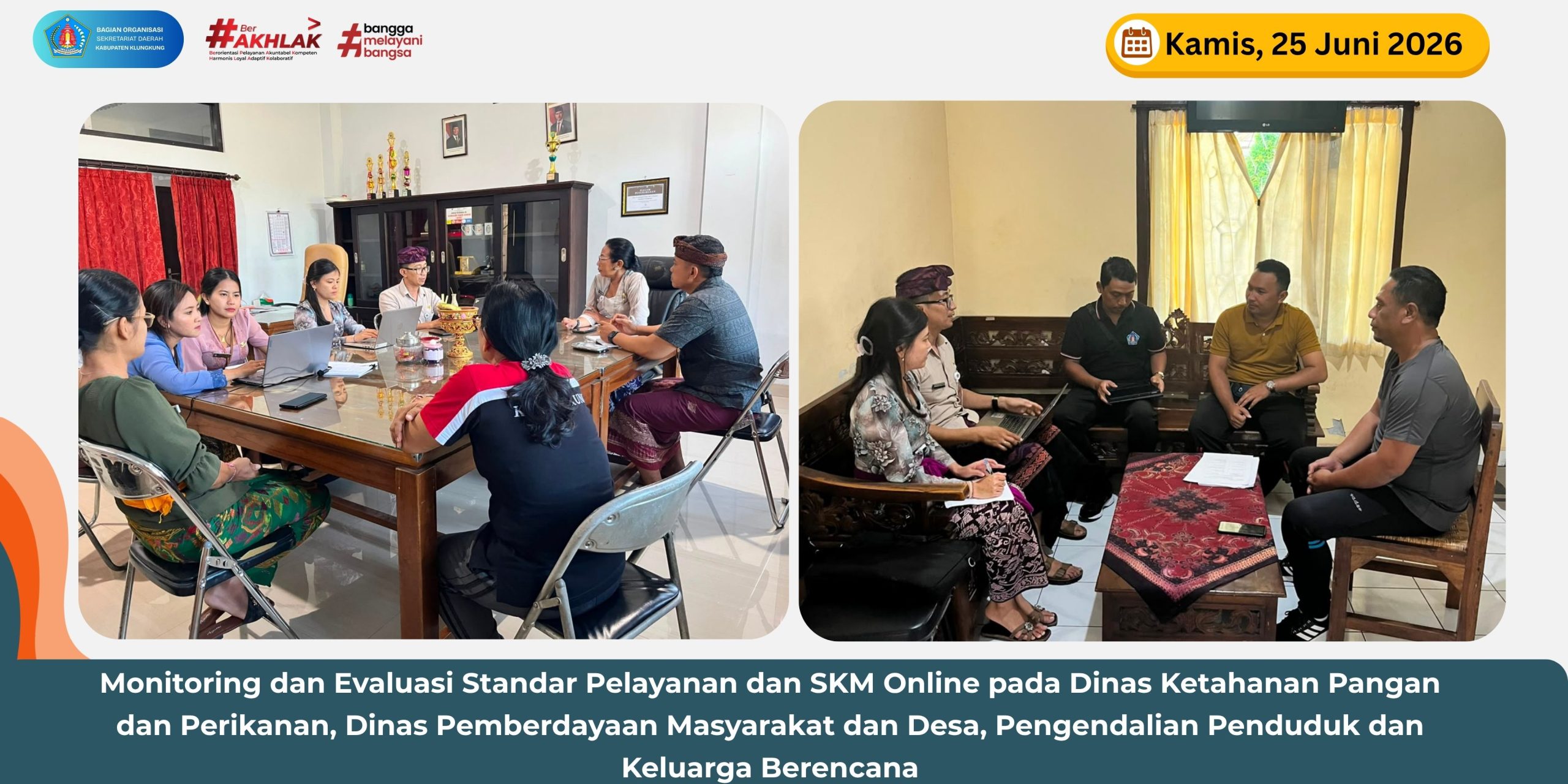 Bagian Organisasi Setda Kabupaten Klungkung melakukan Monev Standar Pelayanan pada Dinas Ketahanan Pangan dan Perikanan dan Dinas Pemberdayaan Masyarakat dan Desa, Pengendalian Penduduk dan Keluarga Berencana